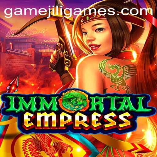 Immortal Empress: A Captivating Journey into the Realm of JILI.Games
