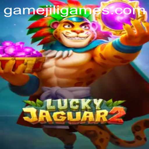 Luckyjaguar2: A Thrilling Experience with JILI.Games