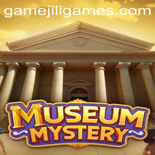 Explore the Intriguing World of MuseumMystery by JILI.Games