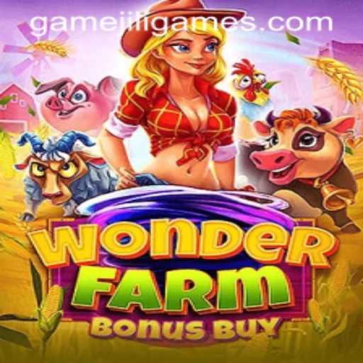 Exploring the Enchanting World of WonderFarmBonusBuy by JILI.Games